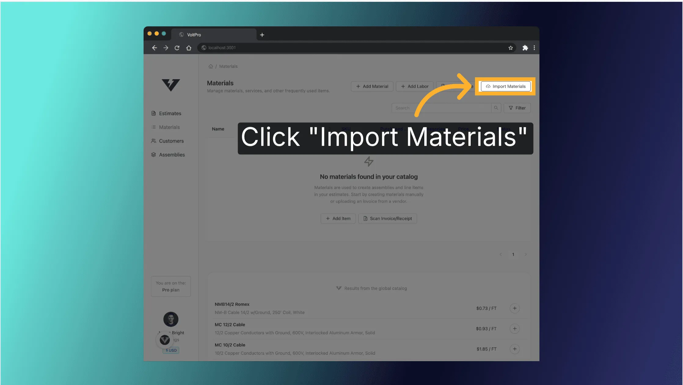 Click import materials to begin your CSV upload on VoltPro