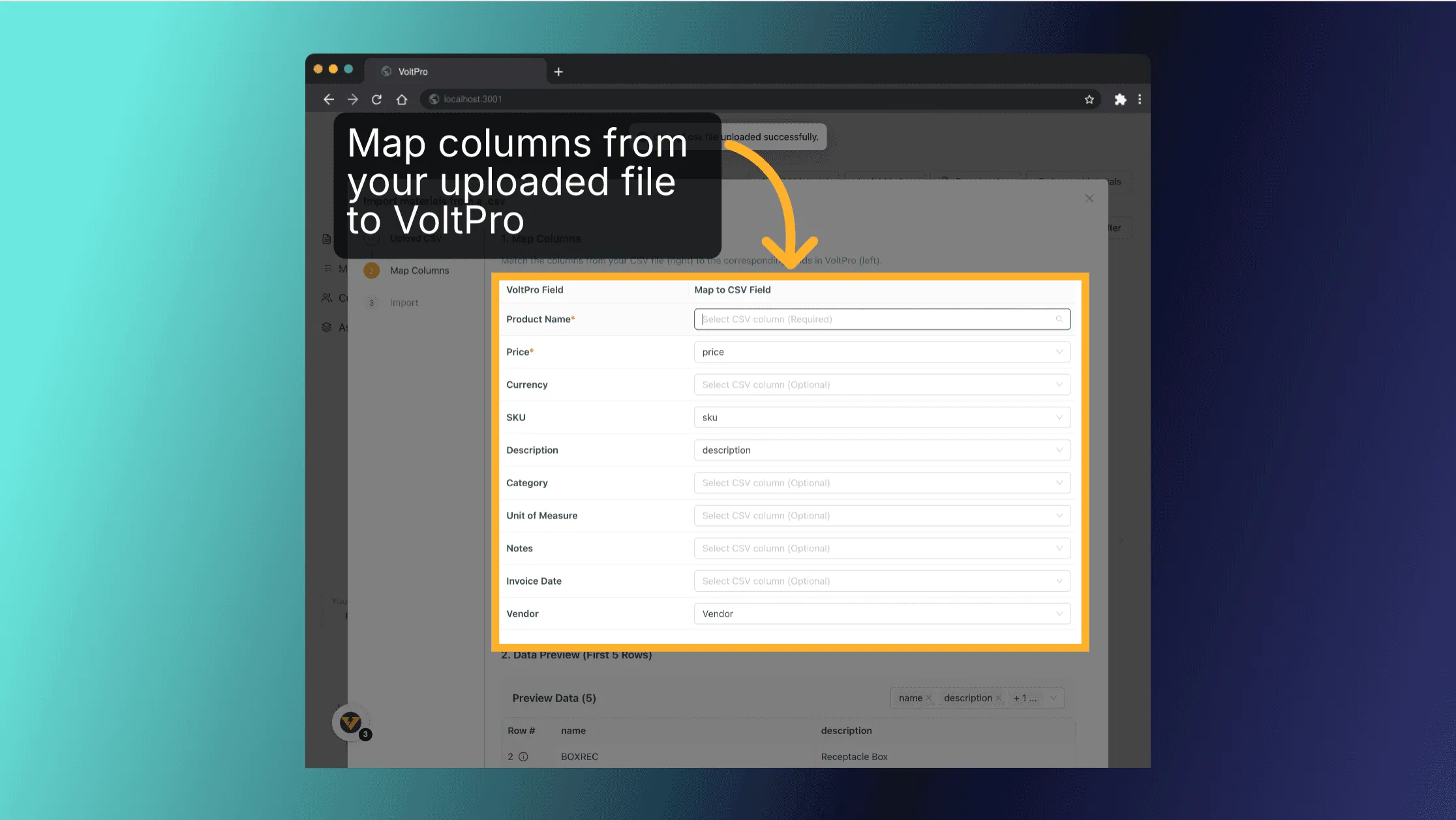 Map column headers from your uploaded CSV upload to field in VoltPro for material creation